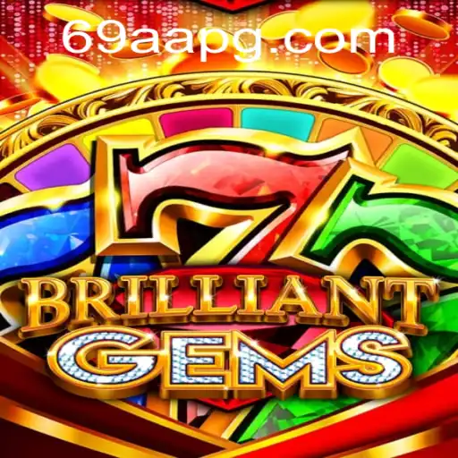 Discover the Thrilling World of BrilliantGems: An In-Depth Guide